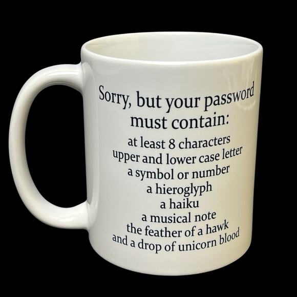 Coffee Mug Comical Password Must Contain Ceramic Cup White Black Letters Amusing - Picture 1 of 10